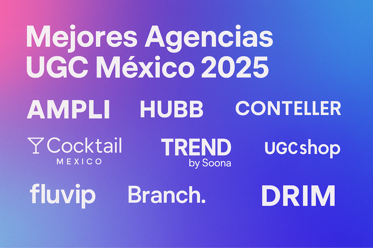Best Agencies UGC Mexico